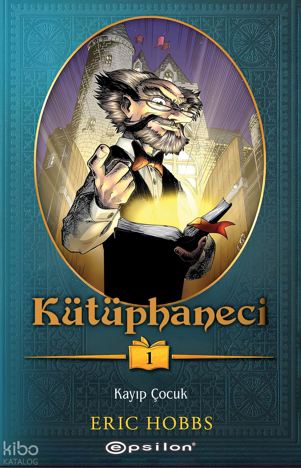 Kütüphaneci 1: Kayıp Çocuk - Eric Hobbs