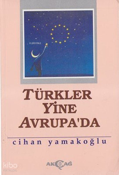 Türkler Yine Avrupa'da