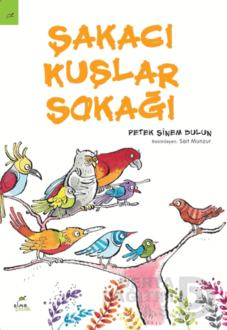 ŞAKACI KUŞLAR SOKAĞI