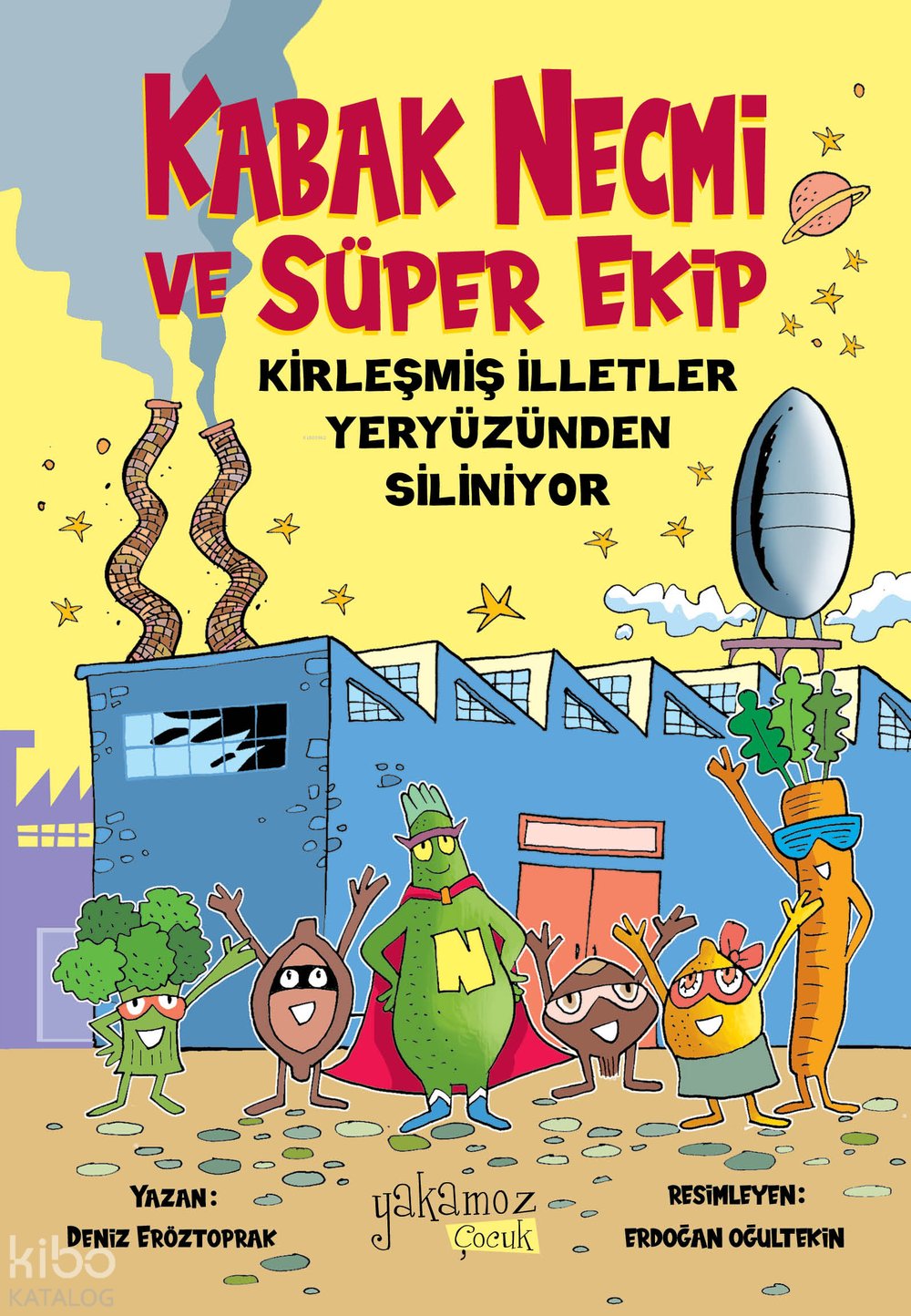 Kabak Necmi ve Süper Ekip 3 - Deniz Eröztoprak