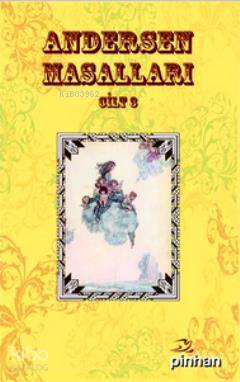 Andersen Masalları Cilt: 3 - Hans Christian Andersen