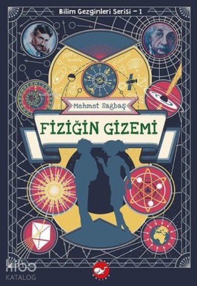 Fiziğin Gizemi - Mehmet Sağbaş