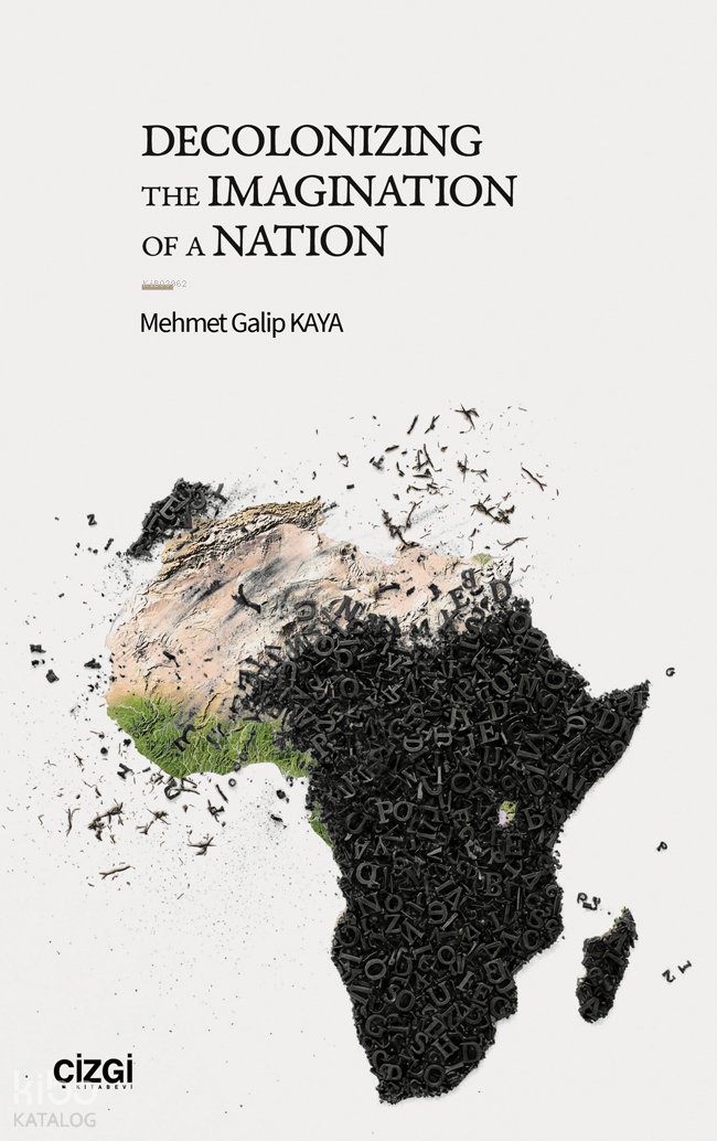 Decolonizing The Imagination of a Nation