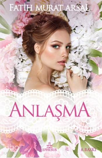 Anlaşma (Ciltli) - Fatih Murat Arsal