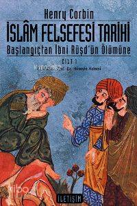 İslâm Felsefesi Tarihi Cilt: 1