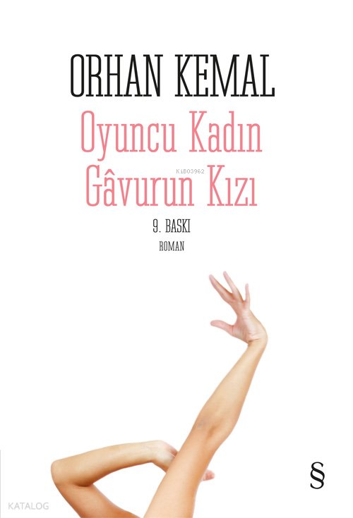 Oyuncu Kadın Gavurun Kızı - Orhan Kemal