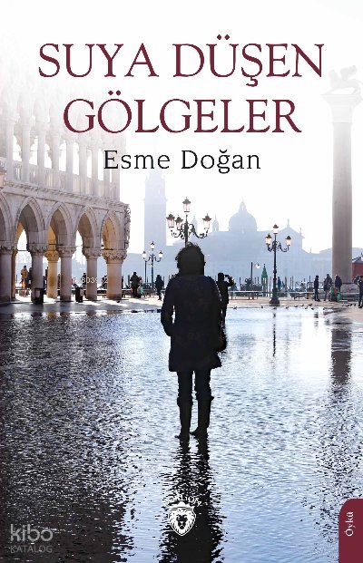 Suya Düşen Gölgeler