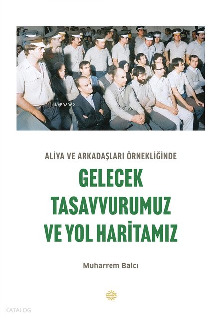 Aliya ve Arkadaşları Örnekliğinde