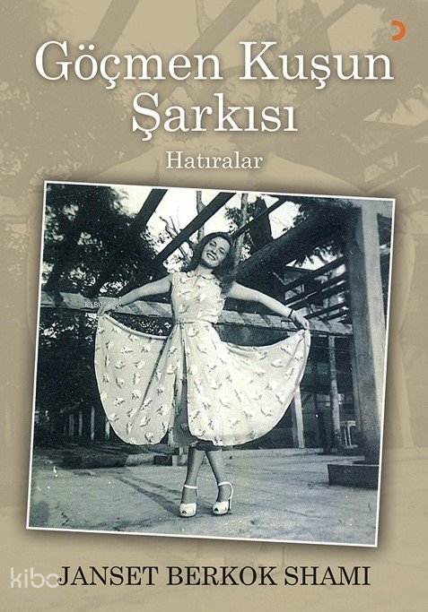 Göçmen Kuşun Şarkısı - Janset Berkok Shami