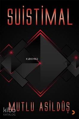 Suistimal - Mutlu Asildüş