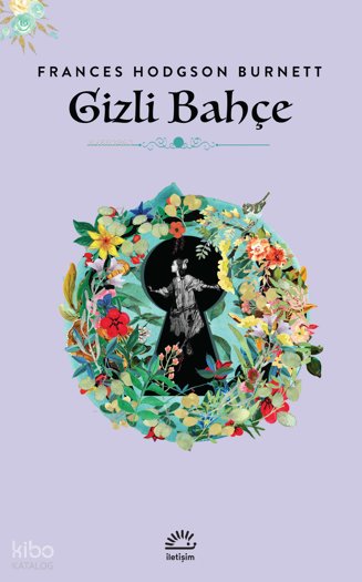 Gizli Bahçe - Frances Hodgson Burnett