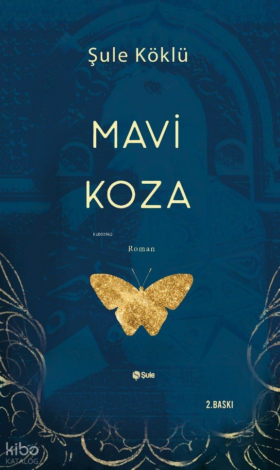 Mavi Koza - Şule Köklü