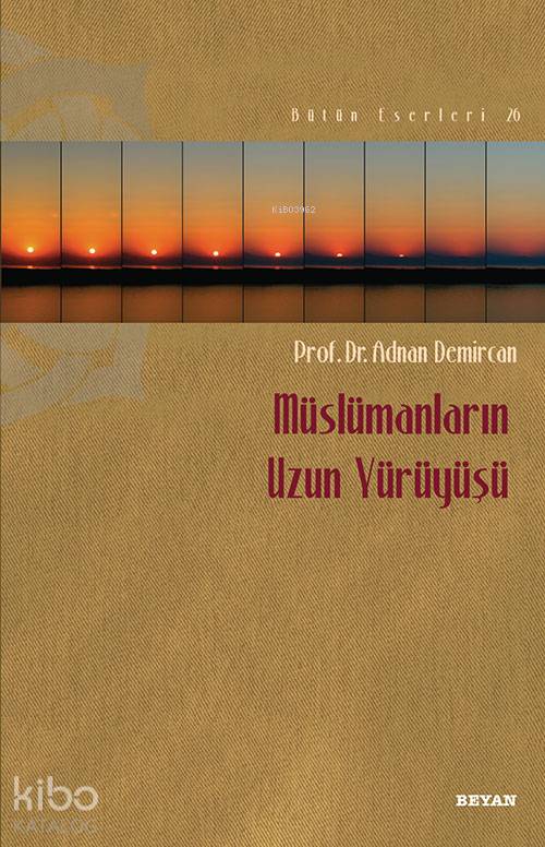 Müslümanların Uzun Yürüyüşü