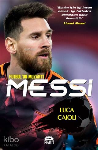 Messi - Futbol'un Mozart'ı