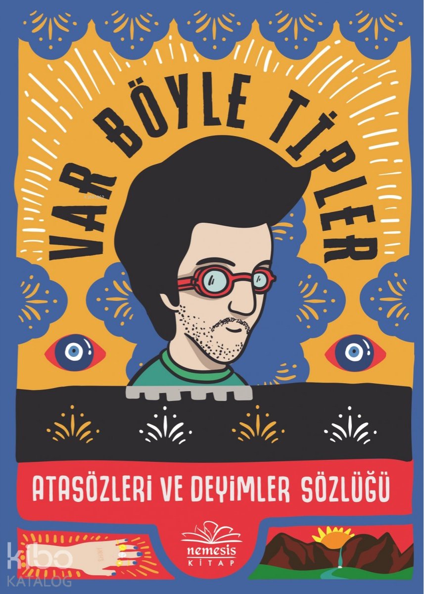 Var Böyle Tipler - Atasözleri ve Deyimler Sözlüğü (Ciltli)