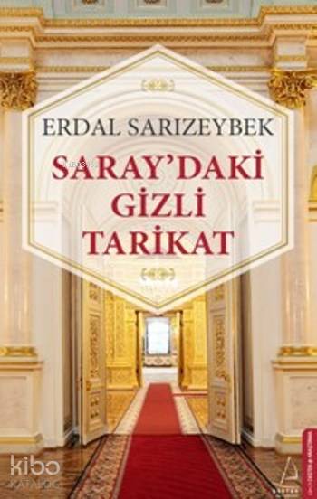 Saray'daki Gizli Tarikat - Erdal Sarızeybek