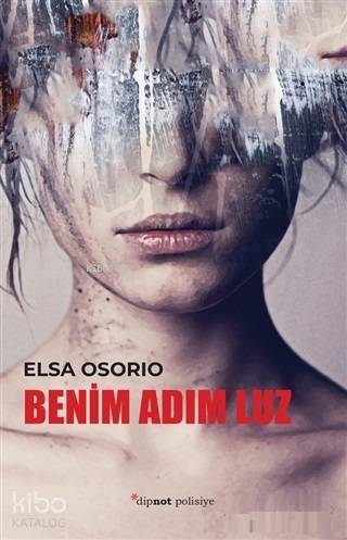 Benim Adım Luz - Elsa Osorio