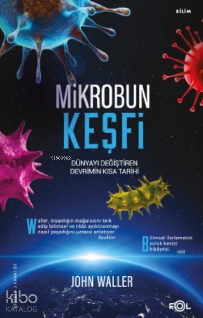 Mikrobun Keşfi –Dünyayı Değiştiren Devrimin Kısa Tarihi