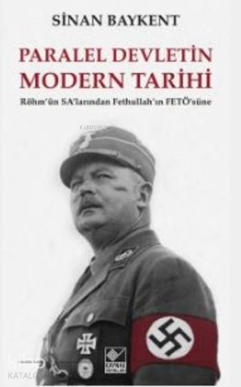 Paralel Devletin Modern Tarihi - Sinan Baykent