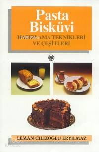 Pasta Bisküvi - Leman Cılızoğlu Eryılmaz