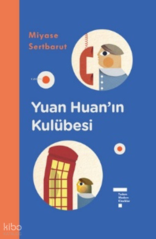 Yuan Huan’ın Kulübesi - Miyase Sertbarut