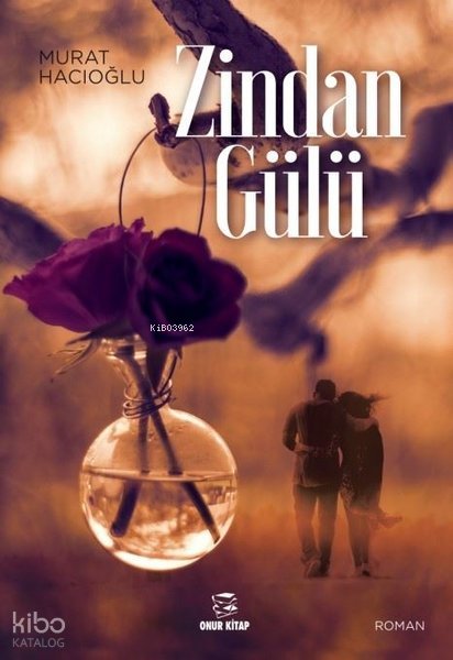 Zindan Gülü
