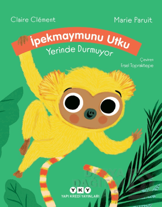 İPEKMAYMUNU UTKU YERİNDE DURMUYOR