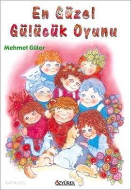 En Güzel Gülücük Oyunu - Mehmet Güler