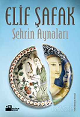 ŞEHRİN AYNALARI