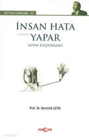 İnsan Hata Yapar - Nurullah Çetin