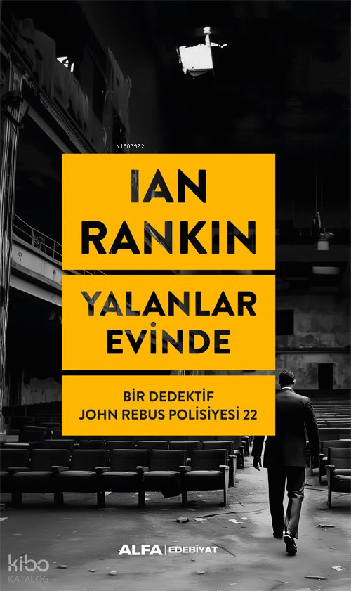 Yalanlar Evinde - Ian Rankin