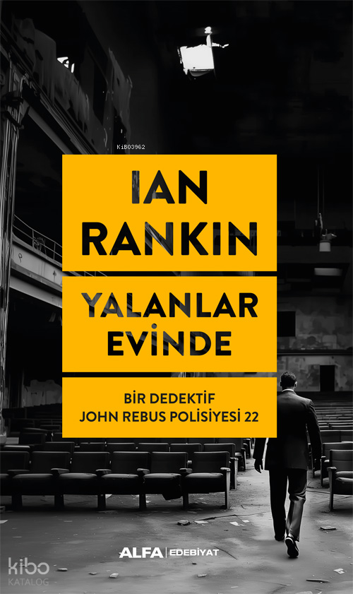 Yalanlar Evinde - Ian Rankin