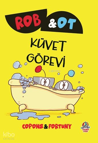 Rob ve Ot - Küvet Görevi
