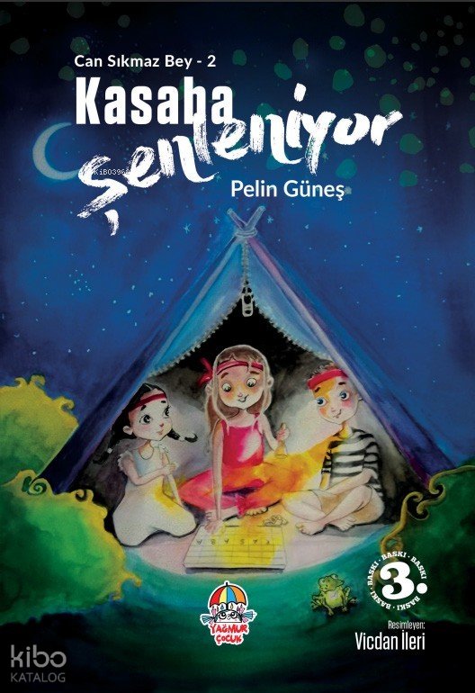 Kasaba Şenleniyor - Pelin Güneş