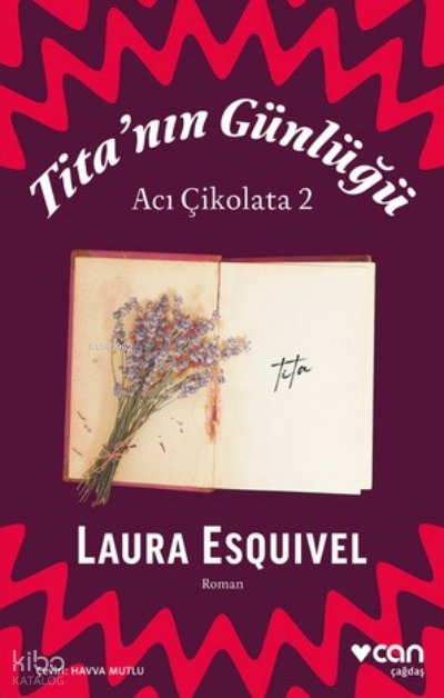 Tita'nın Günlüğü: Acı Çikolata 2 - Laura Esquivel