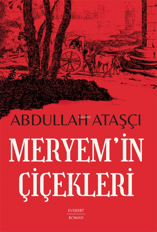 MERYEMİN ÇİÇEKLERİ