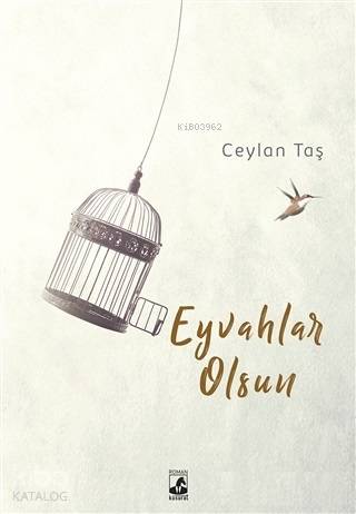 Eyvahlar Olsun - Ceylan Taş