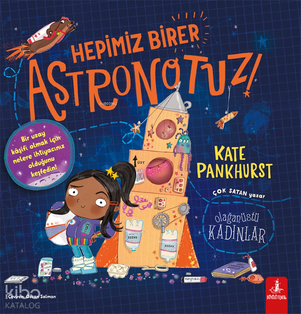 HEPİMİZ BİRER ASTRONOTUZ