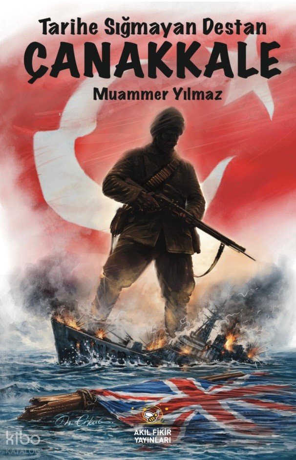 Çanakkale - Tarihe Sığmayan Destan