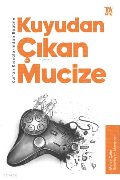 Kur’an Kıssalarından Bugüne