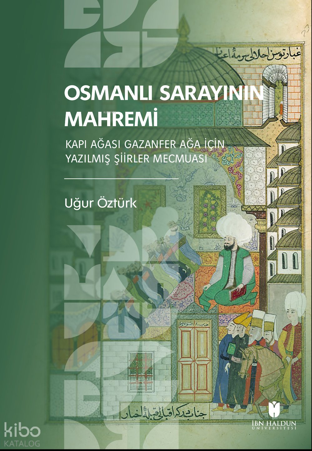 Osmanlı Sarayının Mahremi