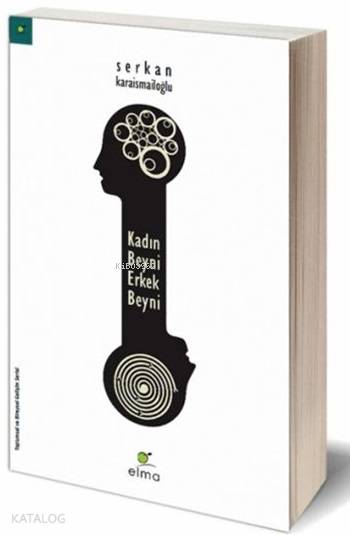 Kadın Beyni Erkek Beyni - Serkan Karaismailoğlu