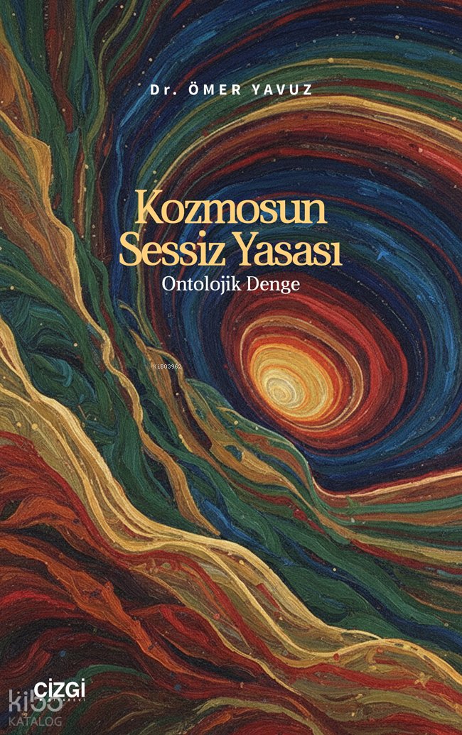 Kozmosun Sessiz Yasası - Ömer Yavuz