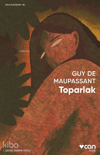 Toparlak - Guy De Maupassant