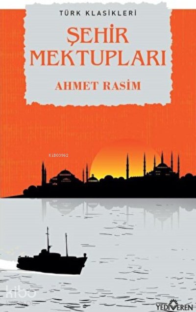 Şehir Mektupları - Ahmet Rasim