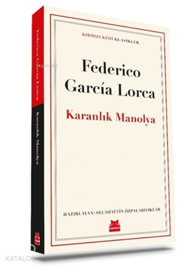 Karanlık Manolya - Federico Garcia Lorca