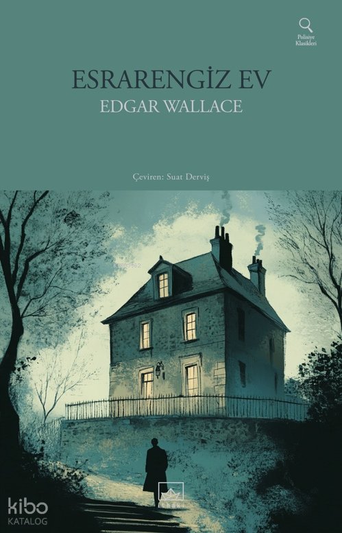Esrarengiz Ev - Edgar Wallace