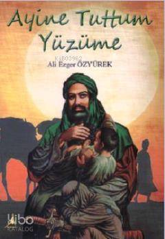 Ayine Tuttum Yüzüme
