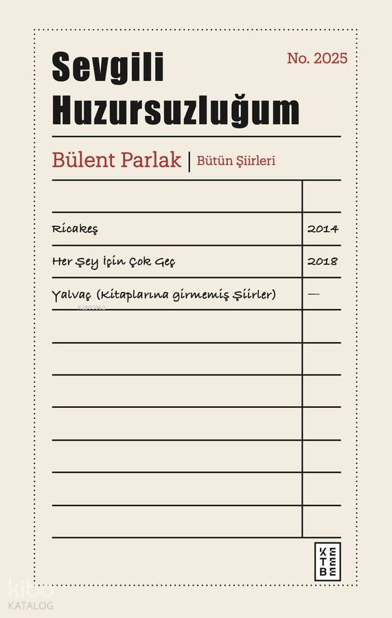 Sevgili Huzursuzluğum (Ciltli) - Bülent Parlak