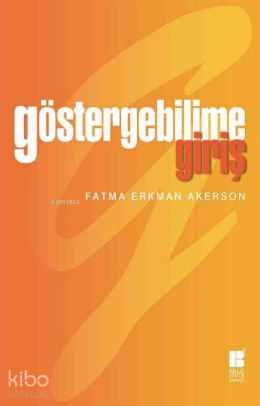 Göstergebilime Giriş - Fatma Erkman Akerson